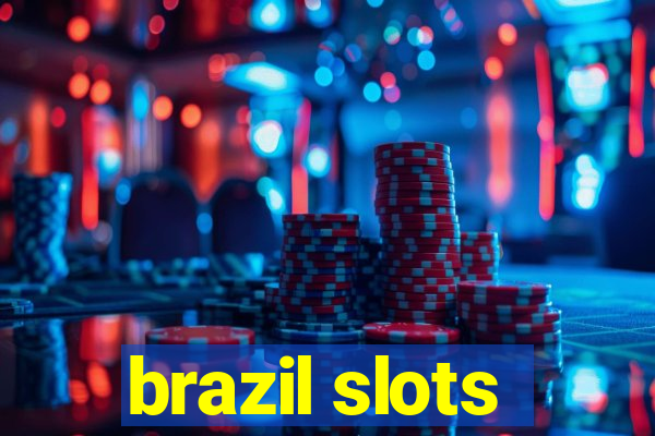 brazil slots