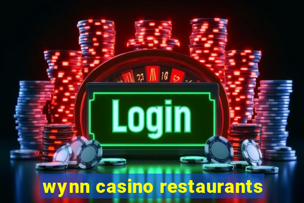 wynn casino restaurants