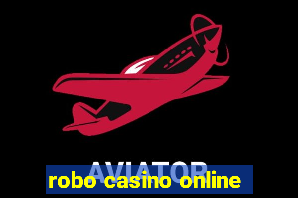 robo casino online