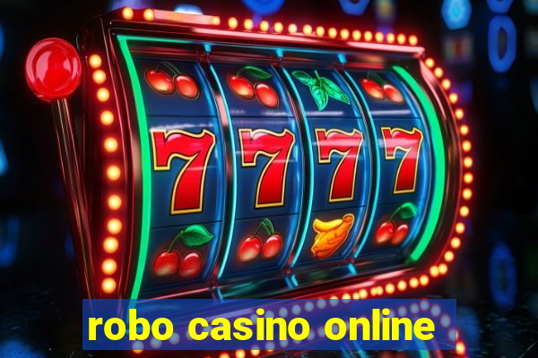 robo casino online