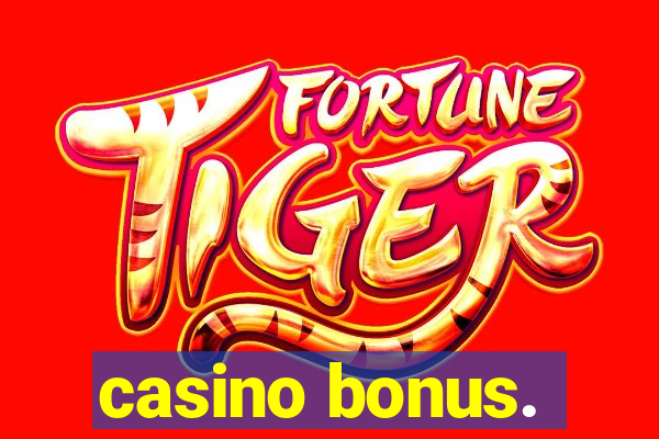 casino bonus.