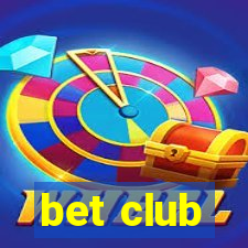 bet club