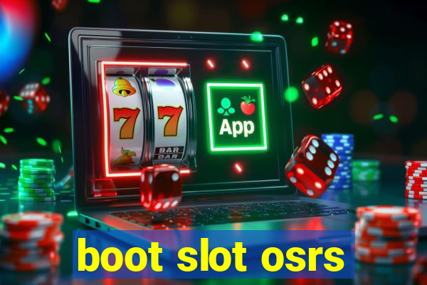 boot slot osrs