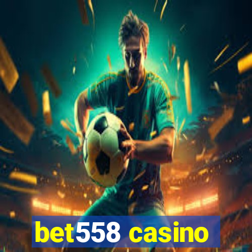 bet558 casino