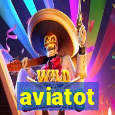 aviatot