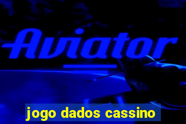 jogo dados cassino