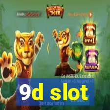 9d slot