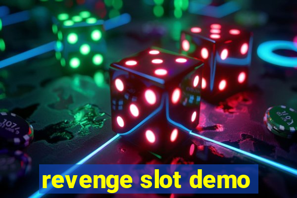 revenge slot demo