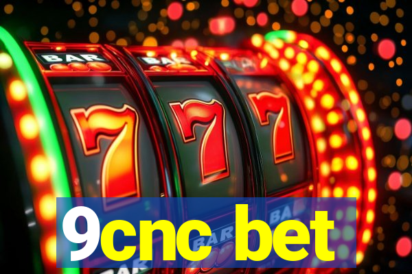 9cnc bet