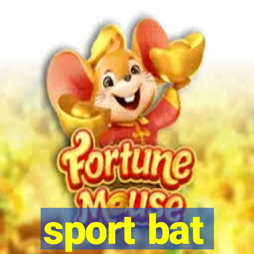 sport bat