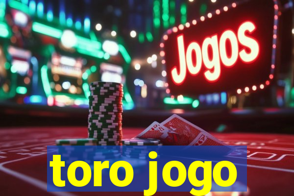 toro jogo