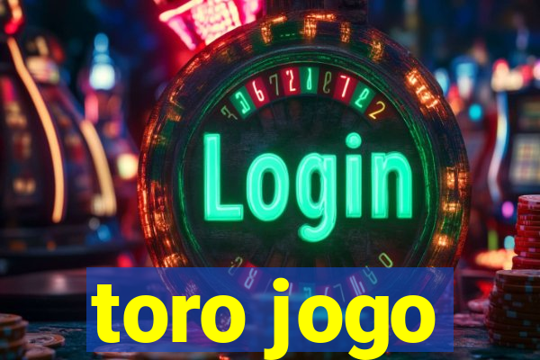 toro jogo