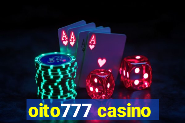 oito777 casino