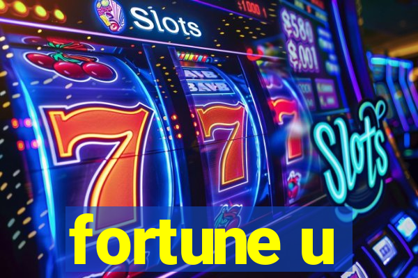 fortune u