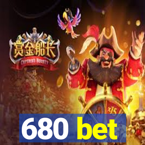 680 bet