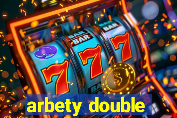 arbety double