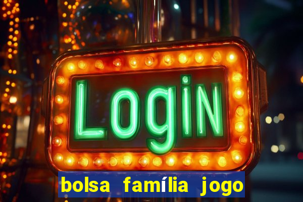 bolsa família jogo do tigrinho