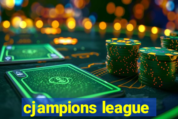 cjampions league