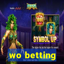 wo betting