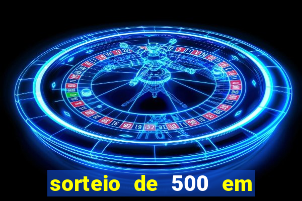 sorteio de 500 em cash toda segunda feira novibet