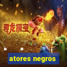 atores negros