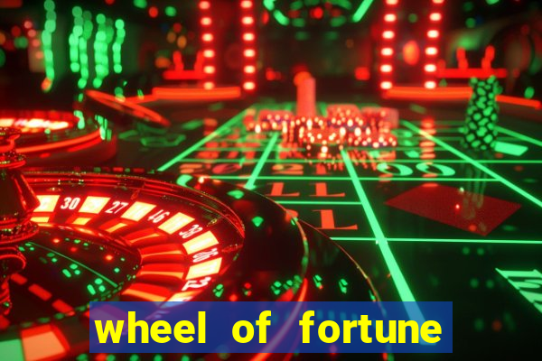 wheel of fortune slot machines