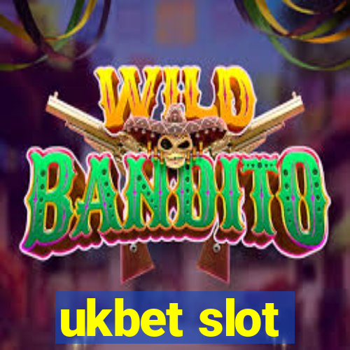 ukbet slot