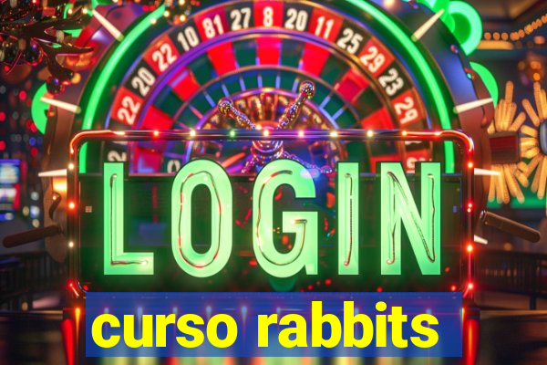 curso rabbits