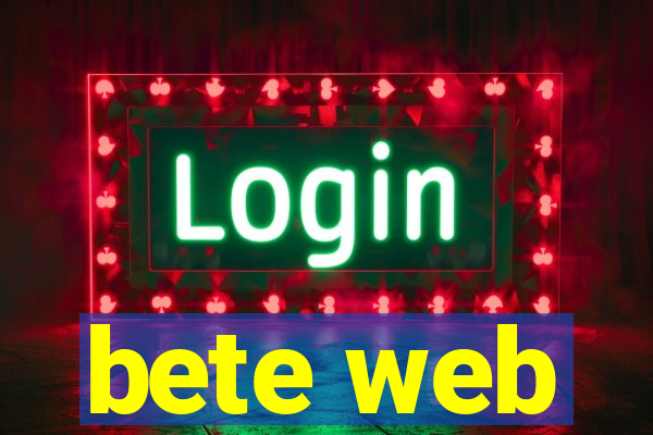 bete web