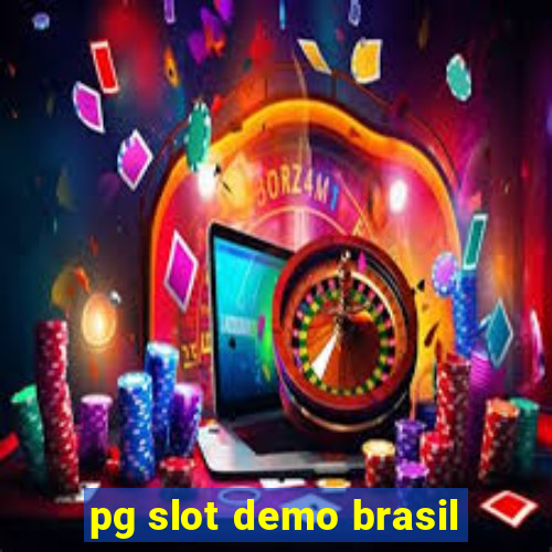 pg slot demo brasil