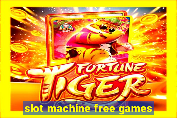 slot machine free games