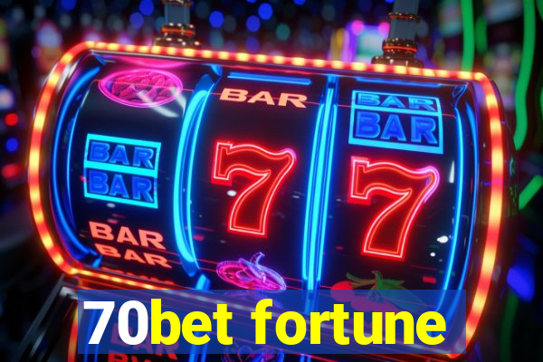 70bet fortune