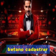 betano cadastrar