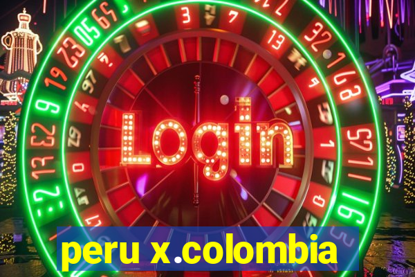 peru x.colombia