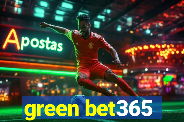 green bet365