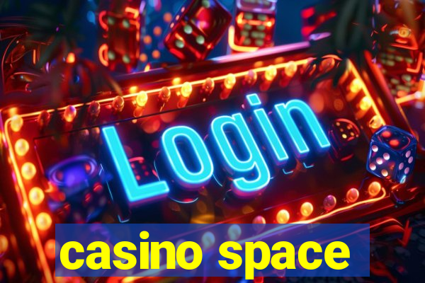 casino space