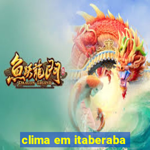 clima em itaberaba