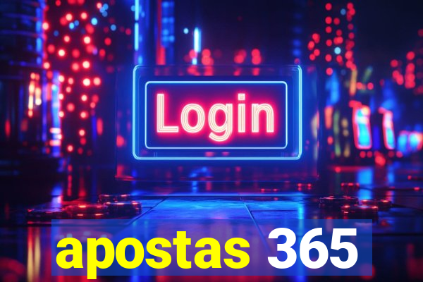 apostas 365