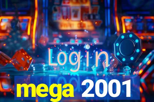 mega 2001