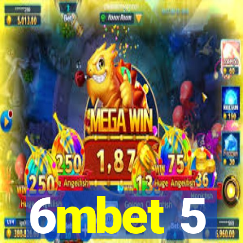 6mbet 5