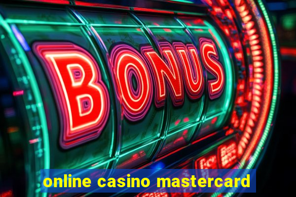 online casino mastercard