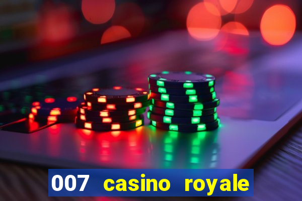 007 casino royale legenda pt