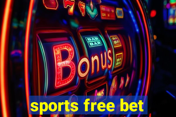 sports free bet