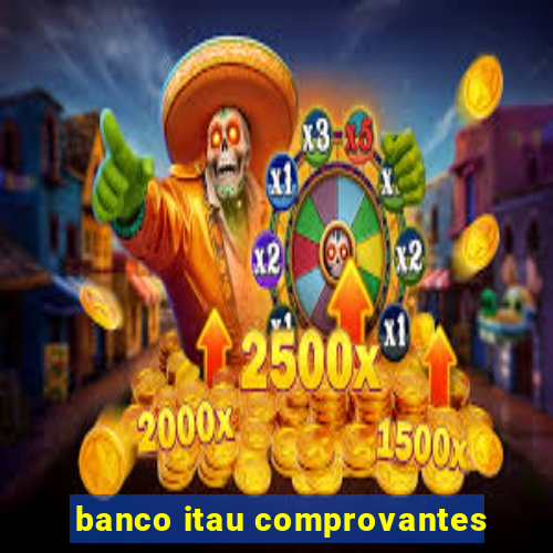 banco itau comprovantes