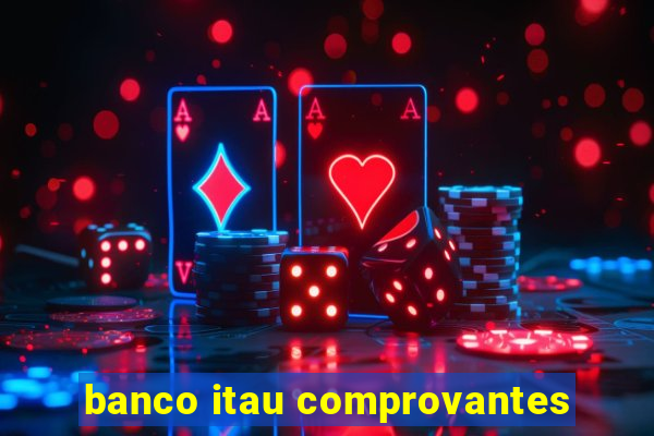 banco itau comprovantes