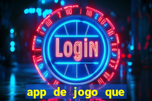 app de jogo que da dinheiro ao se cadastrar