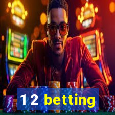 1 2 betting