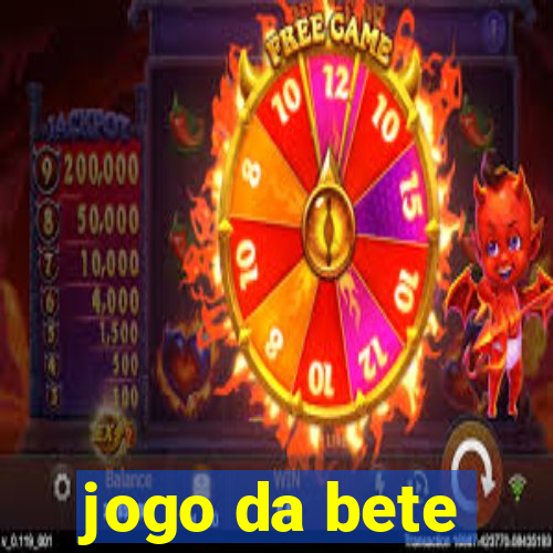 jogo da bete