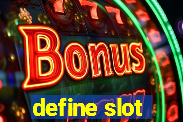 define slot