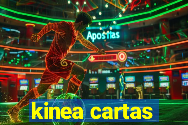 kinea cartas